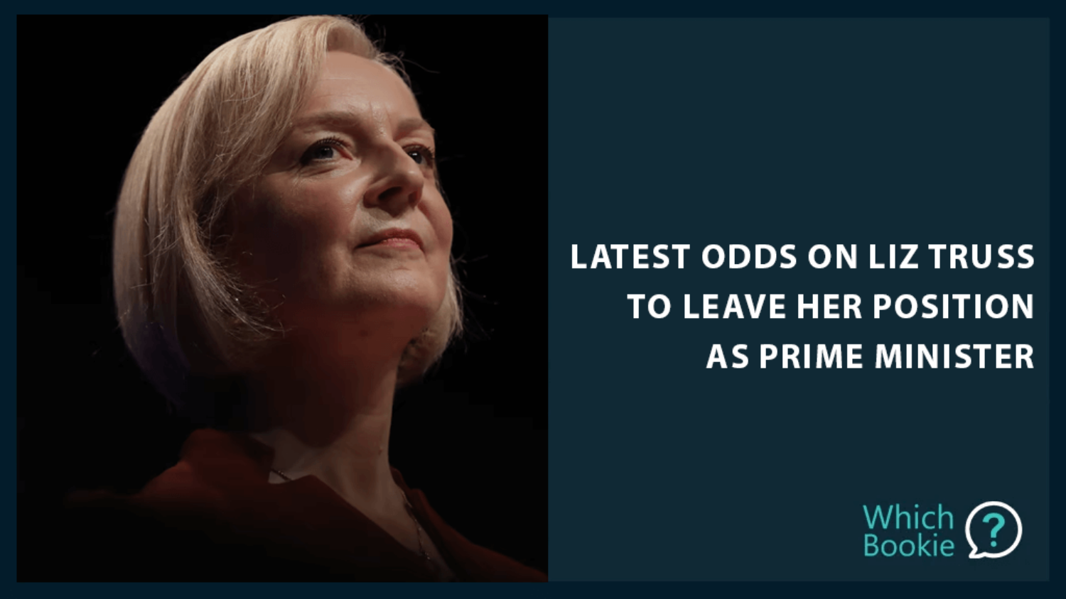 Odds On 2023 As Liz Truss Exit Date As Prime Minister 