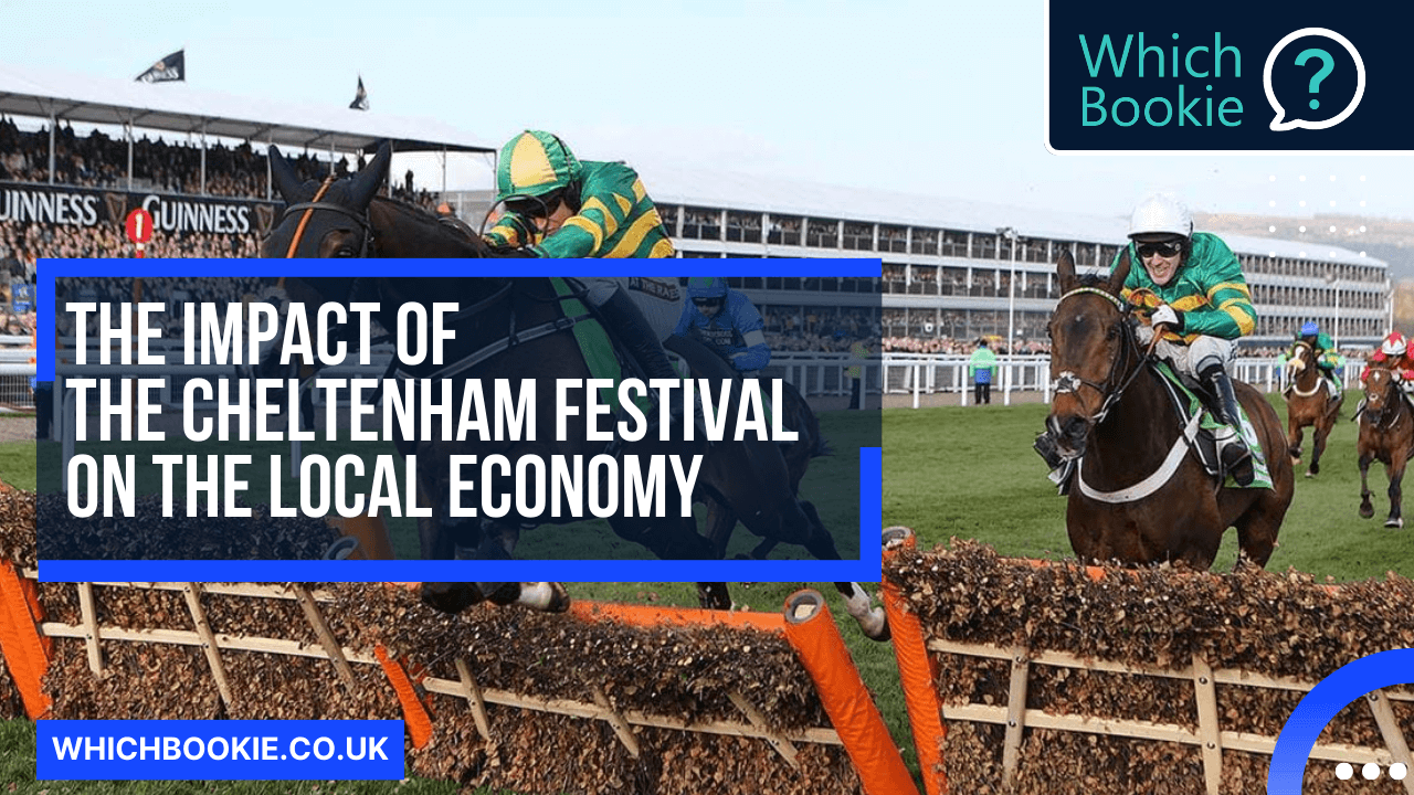 The Impact Of The Cheltenham Festival On The Local Economy