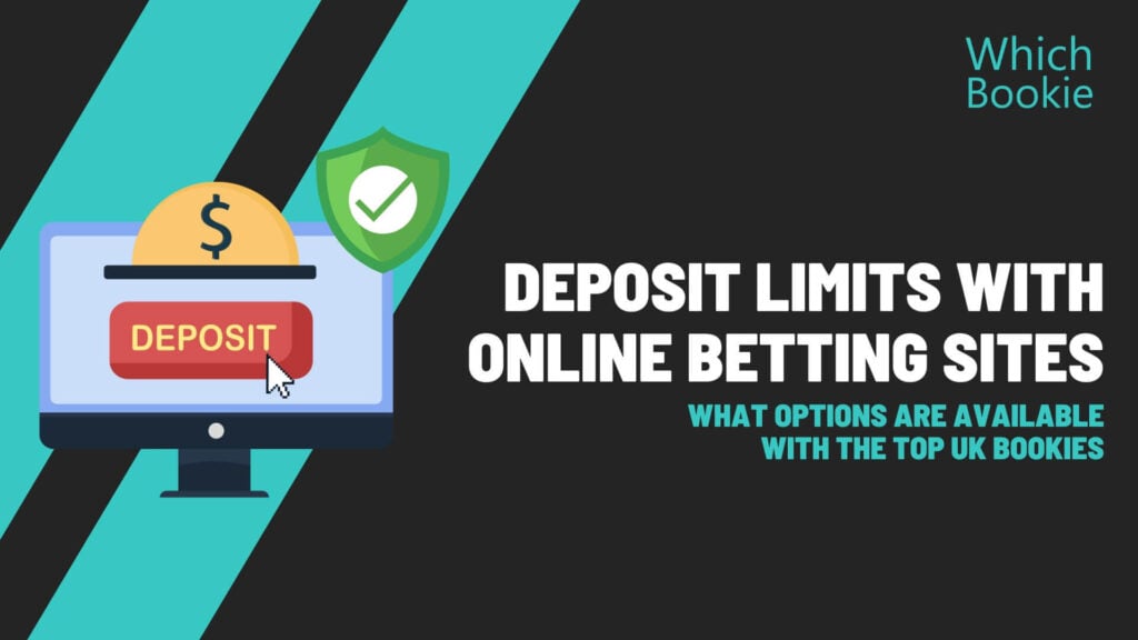 deposit limits with online betting sites